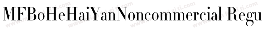 MFBoHeHaiYanNoncommercial Regular字体转换